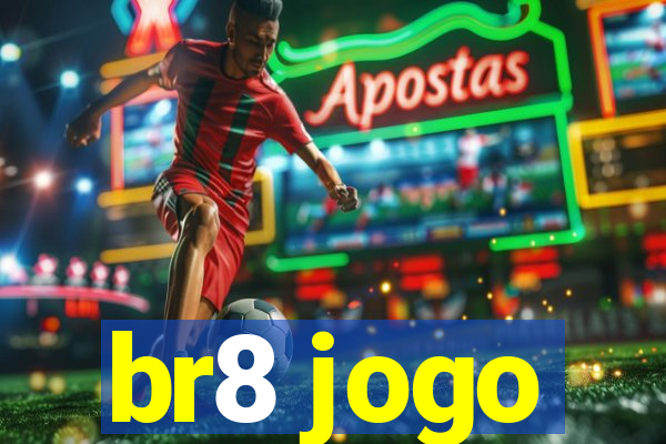 br8 jogo