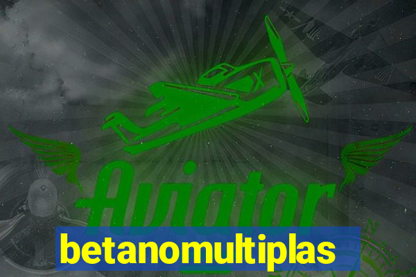 betanomultiplas