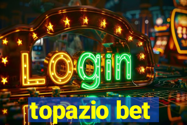 topazio bet