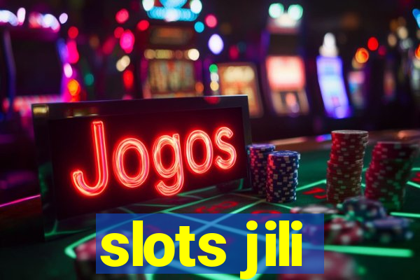 slots jili