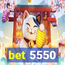 bet 5550