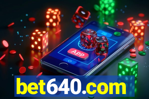 bet640.com