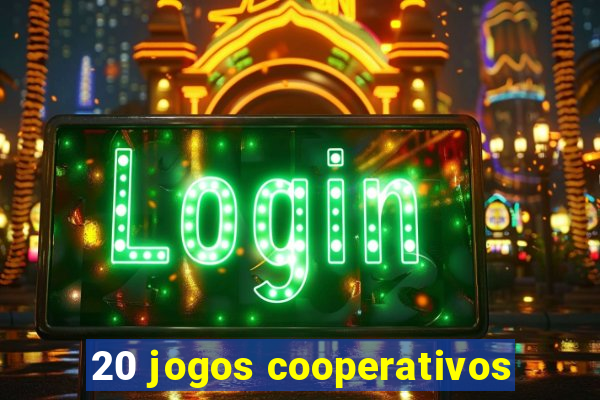 20 jogos cooperativos