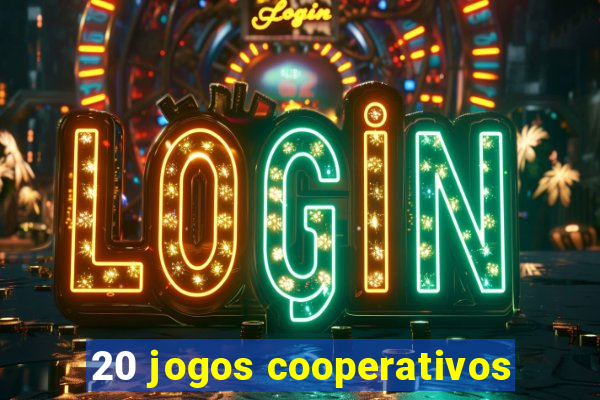 20 jogos cooperativos