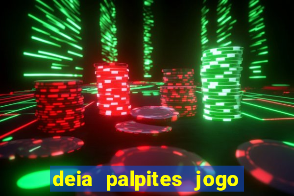 deia palpites jogo do bicho