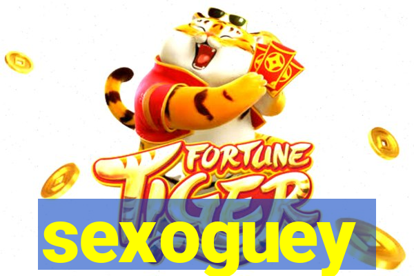 sexoguey