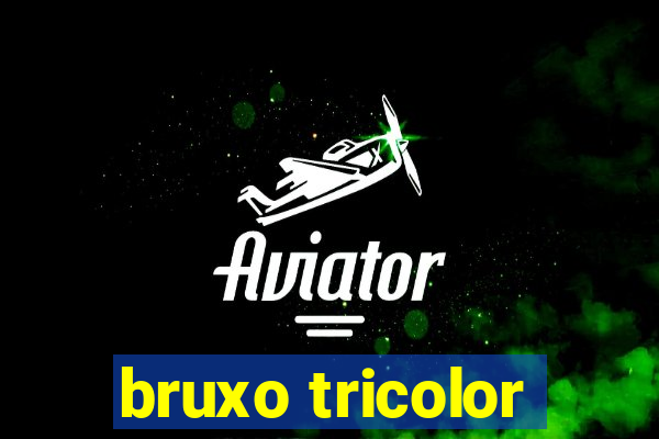 bruxo tricolor