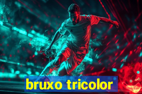 bruxo tricolor