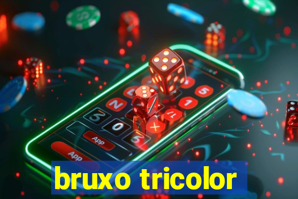 bruxo tricolor