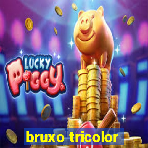 bruxo tricolor