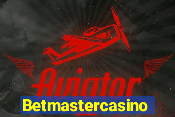 Betmastercasino