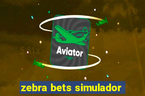 zebra bets simulador