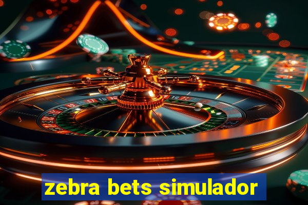 zebra bets simulador