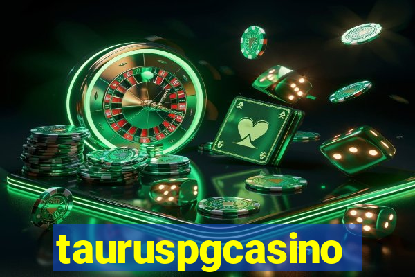 tauruspgcasino