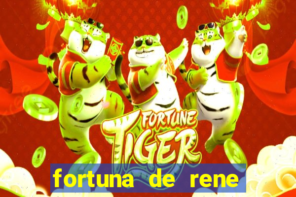 fortuna de rene terra nova