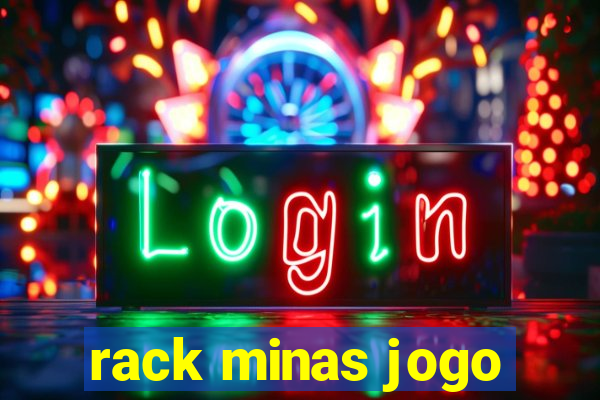 rack minas jogo