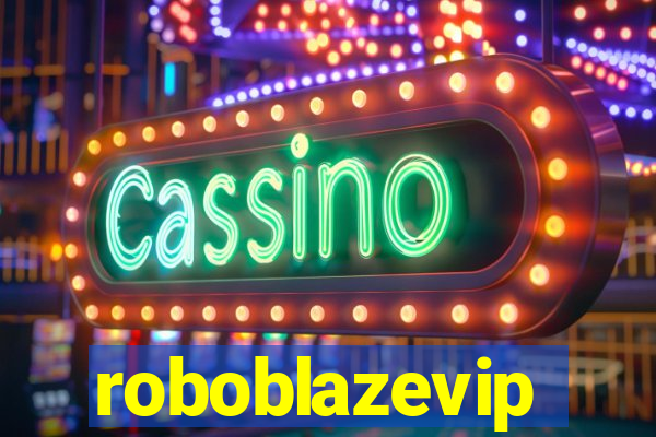 roboblazevip