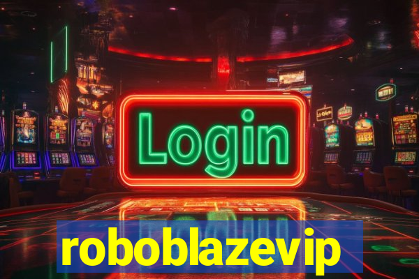 roboblazevip