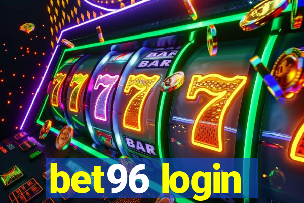 bet96 login