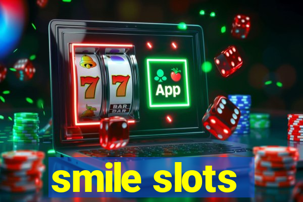 smile slots