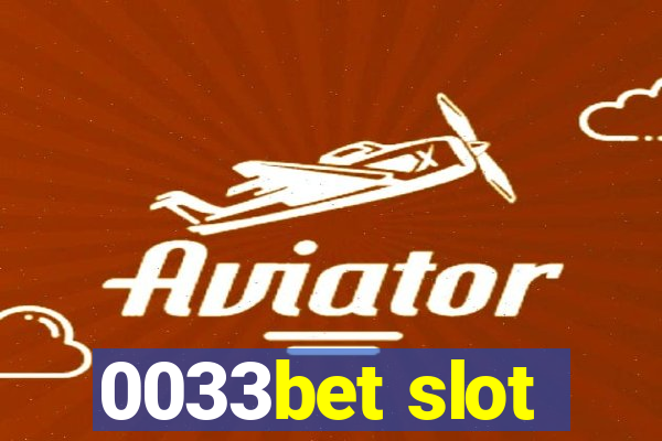 0033bet slot