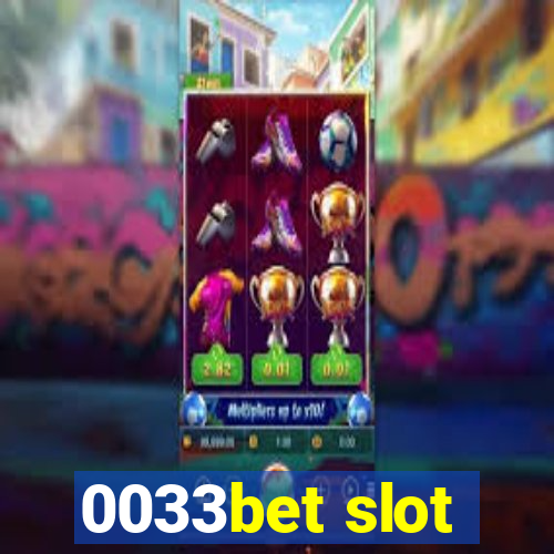 0033bet slot