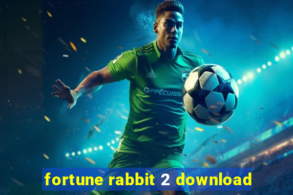 fortune rabbit 2 download