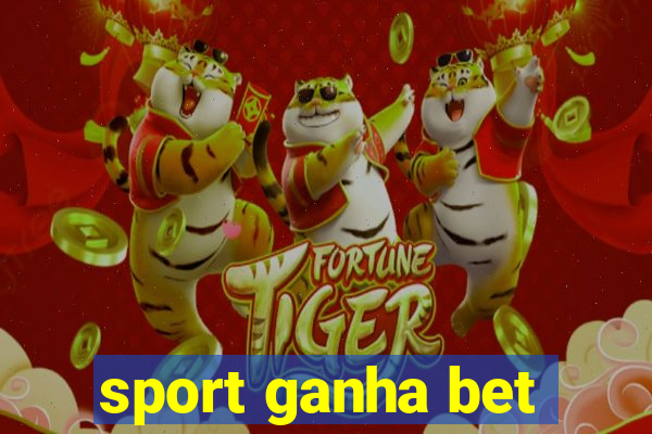 sport ganha bet