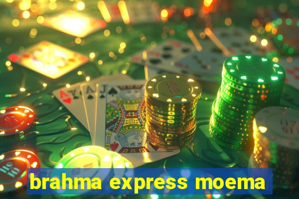 brahma express moema