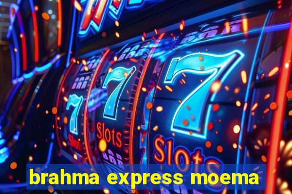 brahma express moema