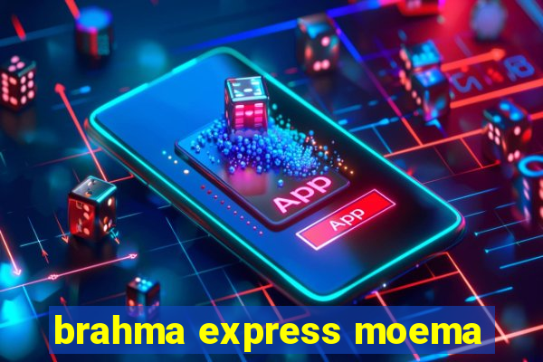 brahma express moema