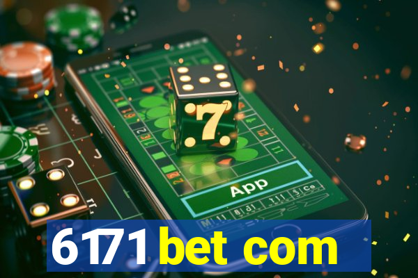 6171 bet com