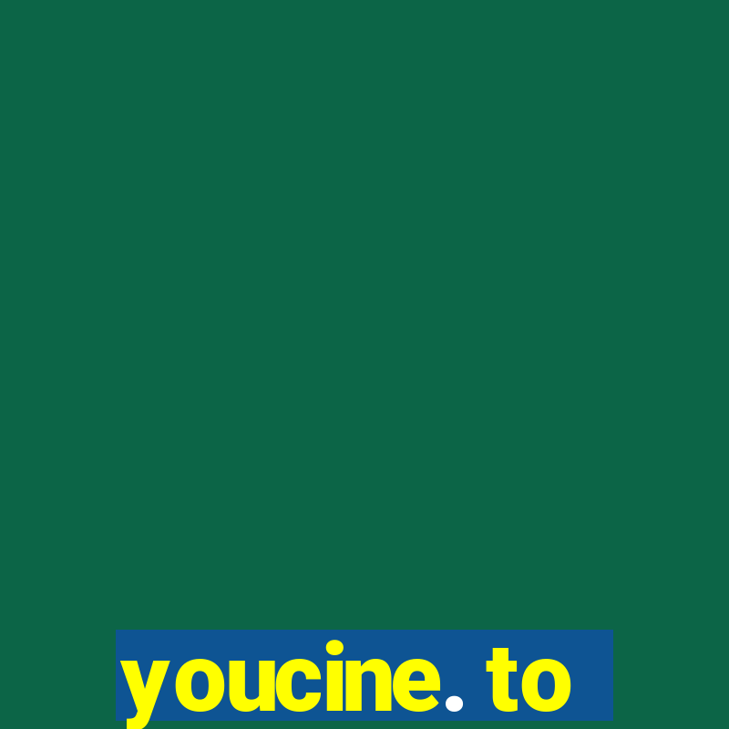 youcine. to