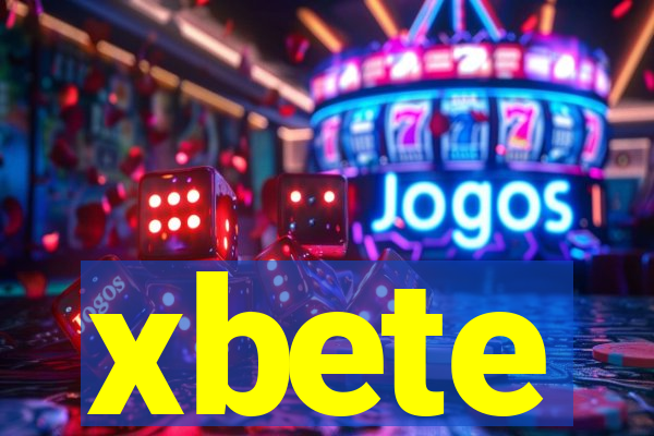 xbete