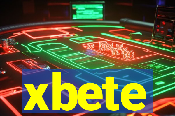 xbete