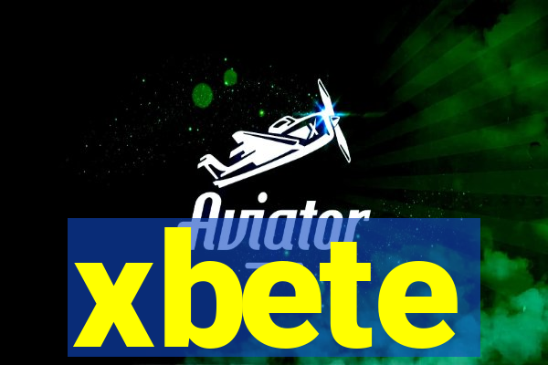 xbete