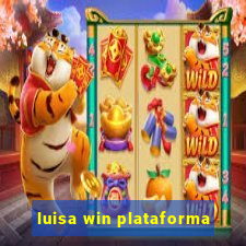 luisa win plataforma