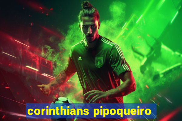 corinthians pipoqueiro