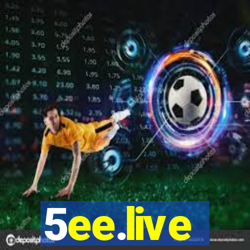 5ee.live