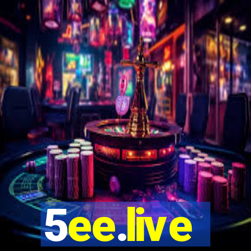 5ee.live