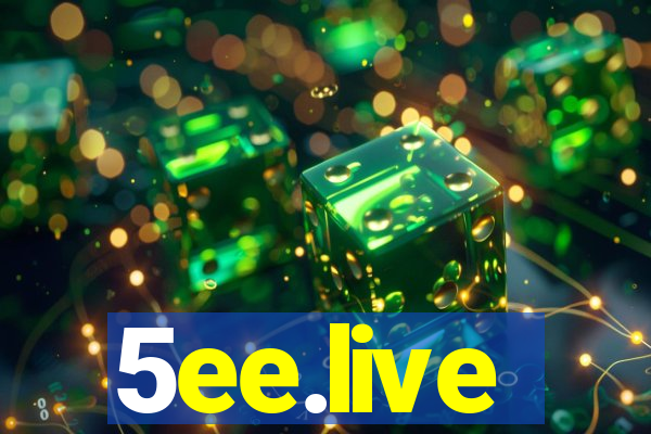 5ee.live