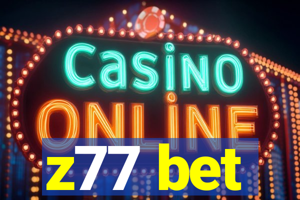 z77 bet