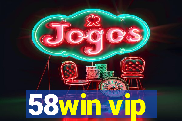 58win vip