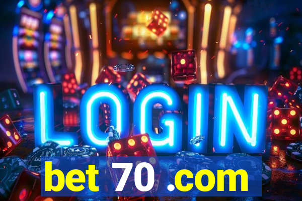 bet 70 .com