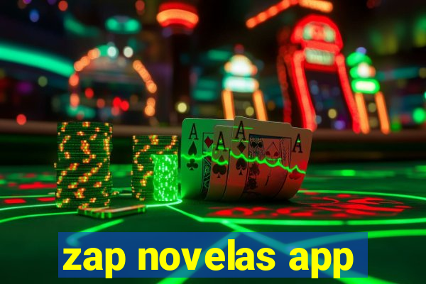 zap novelas app