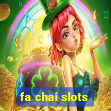 fa chai slots