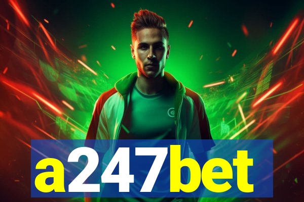 a247bet