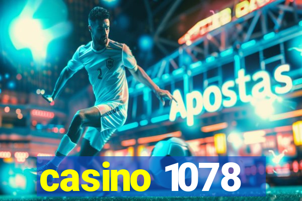 casino 1078