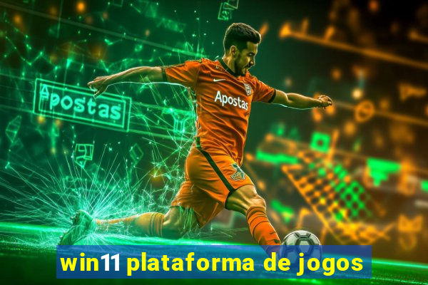 win11 plataforma de jogos