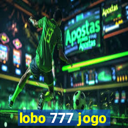 lobo 777 jogo